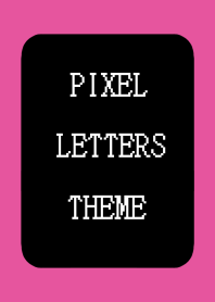 PIXEL LETTERS THEME[BLACK]-PINK RED
