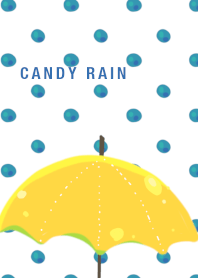 Candy and rain