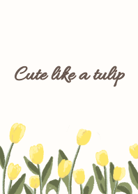 Cute like a tulip