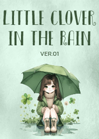 Little Clover in the Rain ver.01