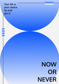 Now or Never (blue)