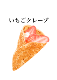 I love crepe ! strawberry