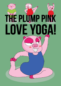 One of us: The Plump Pink, Love yoga!