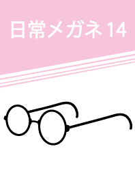 Everyday glasses part 14