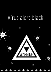 【大量発生】ウイルス注意警報 black