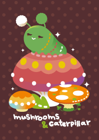 theme of mushrooms & caterpillar