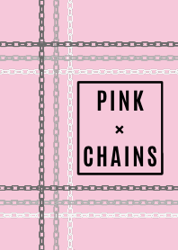 PINK and CHAINS