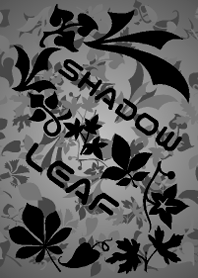 SHADOW LEAF