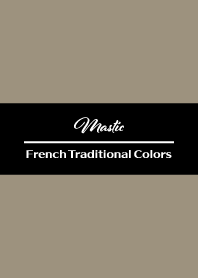 Mastic -French Trad Colors-