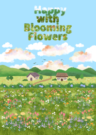 Happy with Blooming Flowers ^^