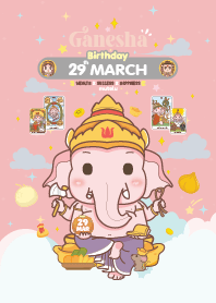 Ganesha x March 29 Birthday