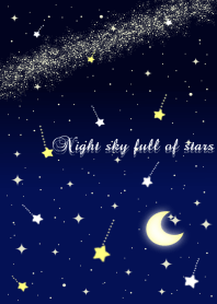 Night sky full of stars..