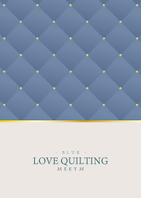 LOVE QUILTING -DUSKY BLUE- 14