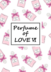 Perfume of LOVE Ⅵ