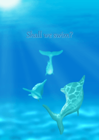 Shall we swim?