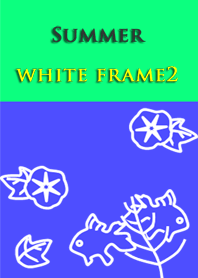 Summer<White frame2>