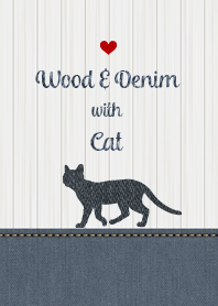 Wood & Denim with Cat.