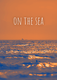 ON THE SEA