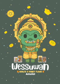 Wessuwan : Money Flows&Wealth XIII