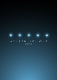 AZURE BLUE LIGHT. -MEKYM-