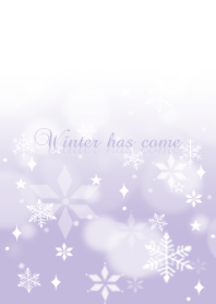 Winter has come*snow purple