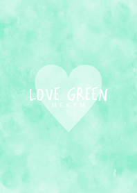 -LOVE GREEN-