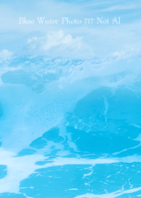 Blue Water Photo 717 Not AI