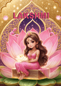 Lakshmi  have a lot of wealth, rich(JP)