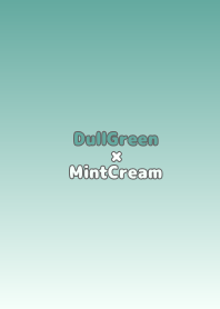 DullGreenxMintCream-TKCJ
