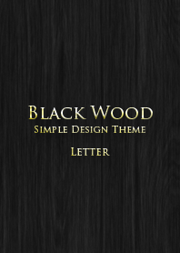 BLACK WOOD. -SIMPIE DESIGN THEME- 2