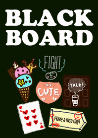 BLACK BOARD!