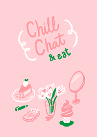 Chill Chat & Eat