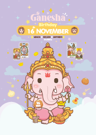 Ganesha x November 16 Birthday