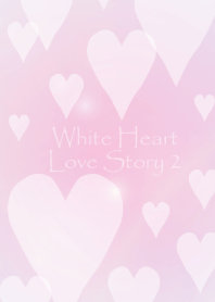 White Heart Love Story Vol.2