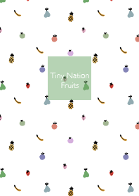 Tiny Nation - Fruits