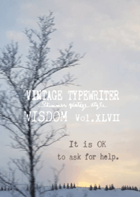 VINTAGE TYPEWRITER WISDOM Vol.XLVII
