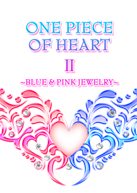 One piece of heart2~Blue & Pink jewelry~