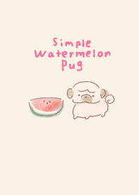 Simple Pug Watermelon Beige