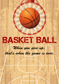 BASKET BALL - Never give up -