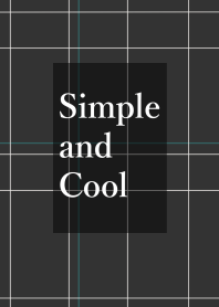 Simple and Cool