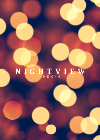NIGHTVIEW -ORANGE-
