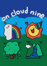 on cloud nine :) I