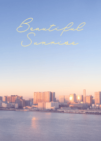 朝焼けの東京の街/港/海 BeautifulSunrise