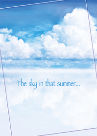 The sky in that summer ...