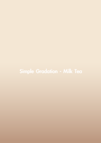 Simple Gradation - Milk Tea