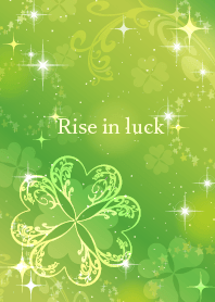 Rise in luck.