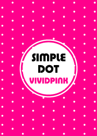 SIMPLE DOT -VIVIDPINK-