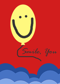Smile, You