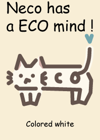 Neco has a ECO mind !_colored white.