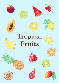 トロピカルフルーツ 南国の果物